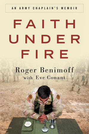 Faith Under Fire by Roger Benimoff | Eve Conant