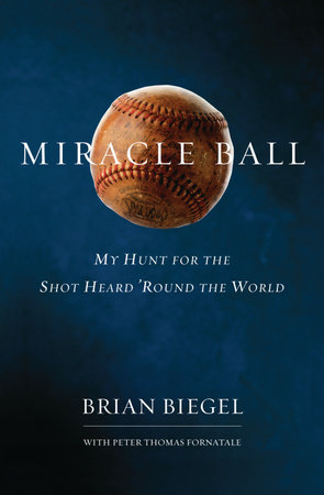 Miracle Ball by Brian Biegel and Pete Fornatale