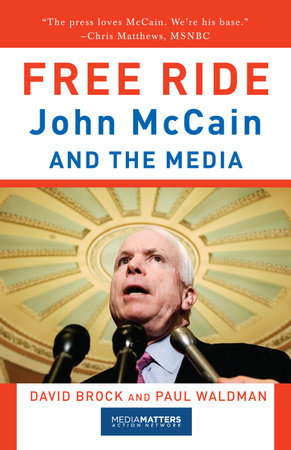 Free Ride by David Brock and Paul Waldman