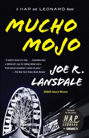 Mucho Mojo by Joe R. Lansdale