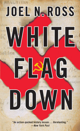 White Flag Down by Joel N. Ross