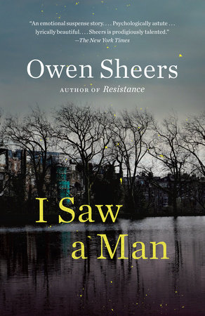I Saw a Man by Owen Sheers