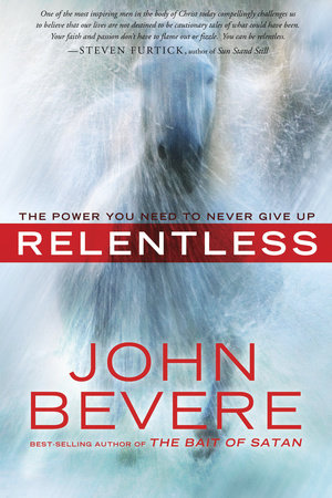 Relentless by John Bevere