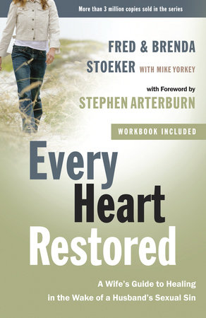 Every Heart Restored by Fred Stoeker and Brenda Stoeker