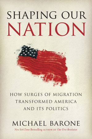 Shaping Our Nation by Michael Barone