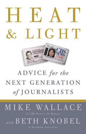 Heat and Light by Mike Wallace and Beth Knobel
