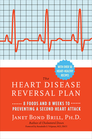 Prevent a Second Heart Attack by Janet Bond Brill, PhD, RD, LDN