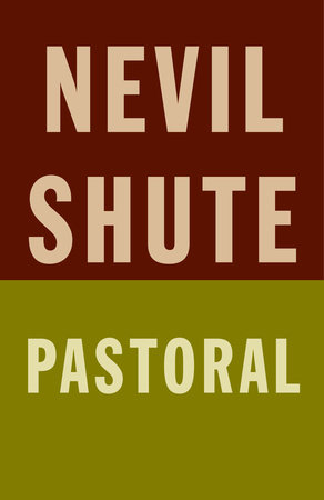 Pastoral by Nevil Shute