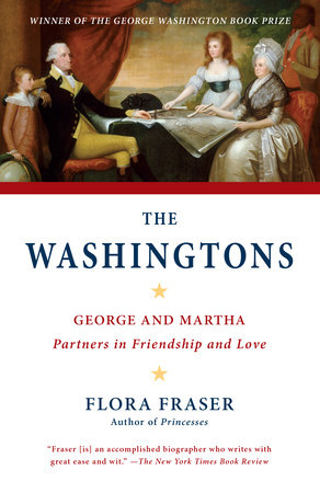 The Washingtons by Flora Fraser