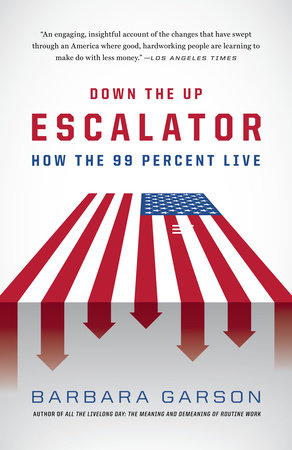 Down the Up Escalator by Barbara Garson