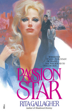 Passion Star by Rita Gallagher