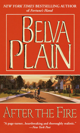 After the Fire by Belva Plain