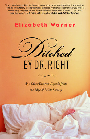 Ditched by Dr. Right by Elizabeth Warner