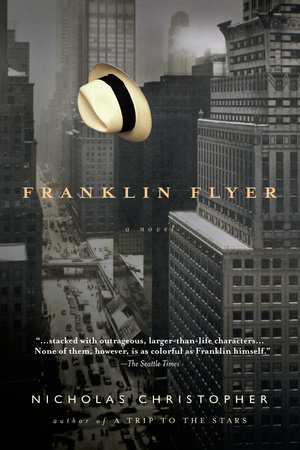 Franklin Flyer by Nicholas Christopher