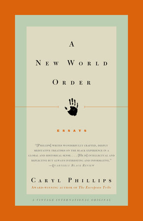 A New World Order by Caryl Phillips