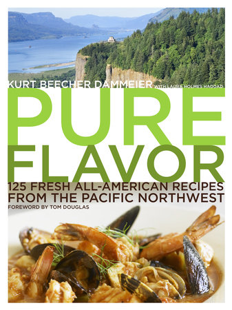 Pure Flavor by Kurt Beecher Dammeier and Laura Holmes Haddad