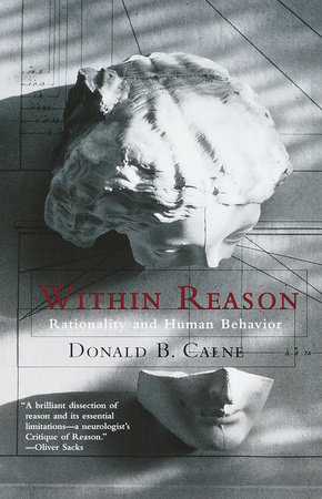 Within Reason by Donald Calne