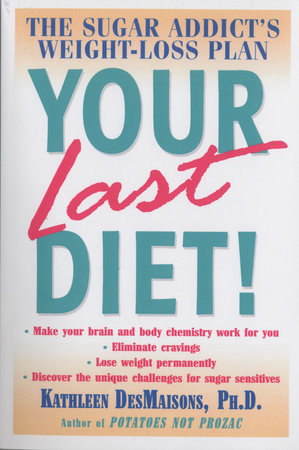 Your Last Diet! by Kathleen DesMaisons