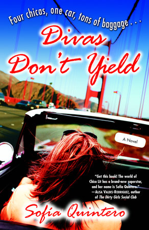 Divas Don't Yield by Sofia Quintero