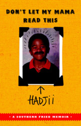 Don't Let My Mama Read This