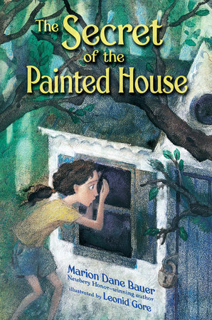 The Secret of the Painted House by Marion Dane Bauer