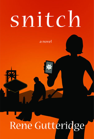 Snitch by Rene Gutteridge