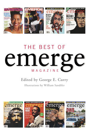 The Best of Emerge Magazine by George E. Curry, Brenda L. Webber, Sylvester Monroe and Les Payne