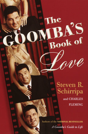 The Goomba's Book of Love by Steven R. Schirripa and Charles Fleming
