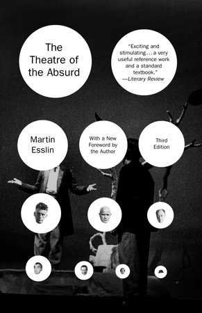 The Theatre of the Absurd by Martin Esslin