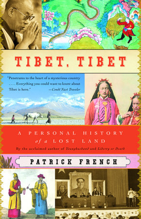 Tibet, Tibet by Patrick French