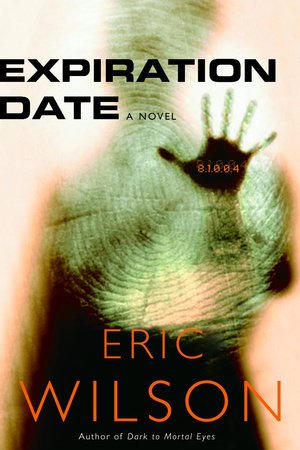 Expiration Date by Eric Wilson