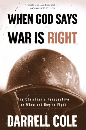 When God Says War Is Right by Darrell Cole