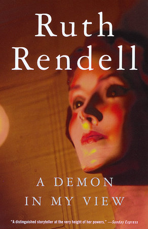 A Demon in My View by Ruth Rendell