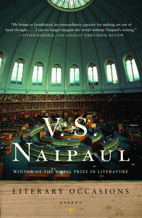 Literary Occasions by V. S. Naipaul