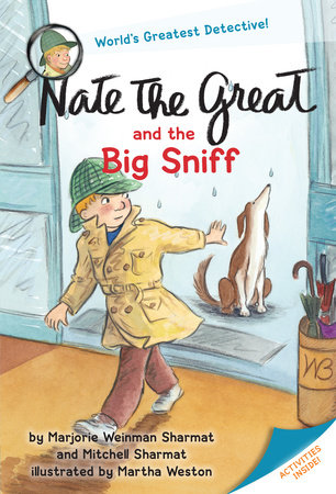 Nate the Great and the Big Sniff by Marjorie Weinman Sharmat and Mitchell Sharmat