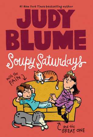Soupy Saturdays with the Pain and the Great One by Judy Blume