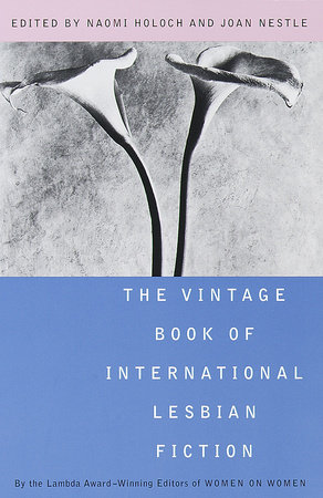 The Vintage Book of International Lesbian Fiction by 