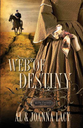 Web of Destiny by Al Lacy and Joanna Lacy