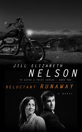 Reluctant Runaway by Jill Elizabeth Nelson
