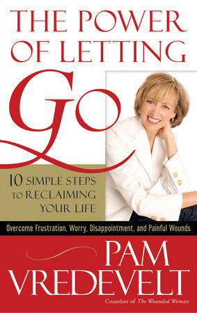 The Power of Letting Go by Pam Vredevelt