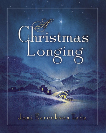 A Christmas Longing by Joni Eareckson Tada
