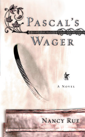 Pascal's Wager by Nancy Rue