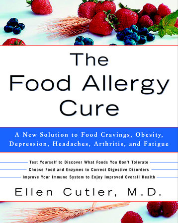 The Food Allergy Cure by Dr. Ellen Cutler