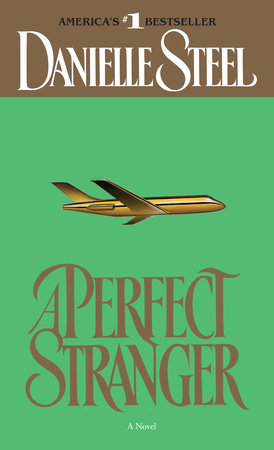 A Perfect Stranger by Danielle Steel
