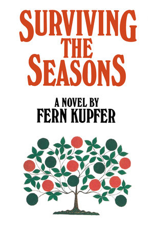 Surviving the Seasons by Fern Kupfer