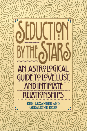 Seduction by the Stars by Ren Lexander and Geraldine Rose