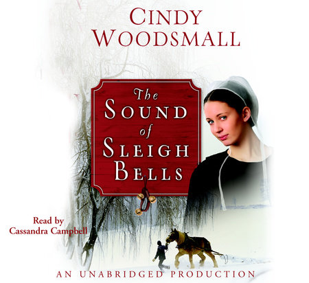 The Sound of Sleigh Bells by Cindy Woodsmall