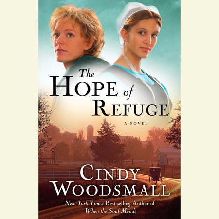 The Hope of Refuge by Cindy Woodsmall