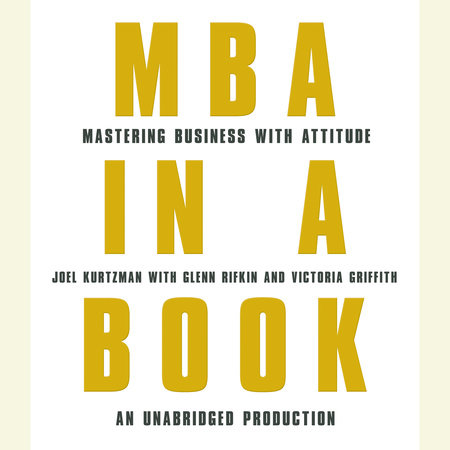 MBA in a Book by Joel Kurtzman, Glenn Rifkin and Victoria Griffith