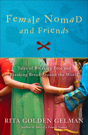 Female Nomad and Friends by Rita Golden Gelman